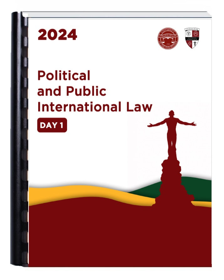 UP Bar Reviewer 2024 in POLITICAL & PUBLIC INTERNATIONAL LAW