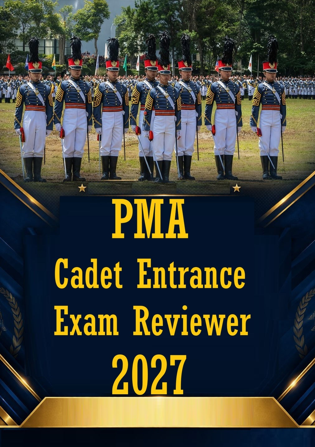 PMA Cadet Entrance Exam Reviewer 2027 Edition