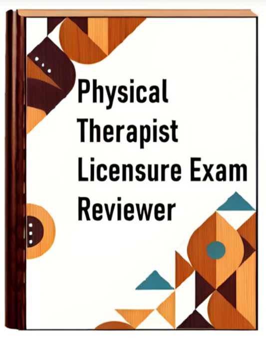 Physical Therapist Licensure Exam Reviewer