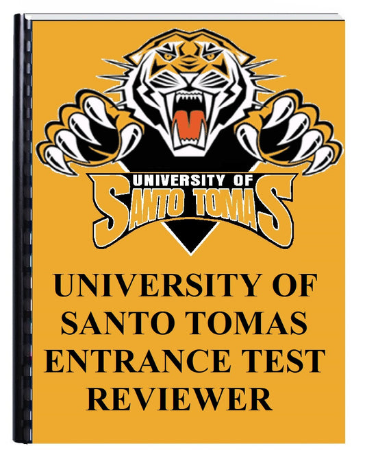 University of Santo Tomas Entrance Test Reviewer (USTET)