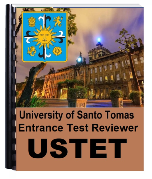 University of Santo Tomas Entrance Test Reviewer (USTET)