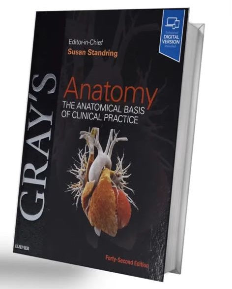 Gray's Anatomy - Anatomical Basis of Clinical Practice