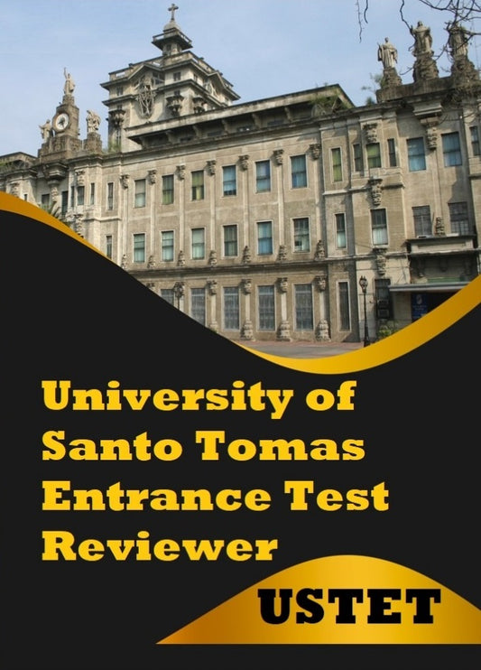 University of Santo Tomas Entrance Test Reviewer (USTET)